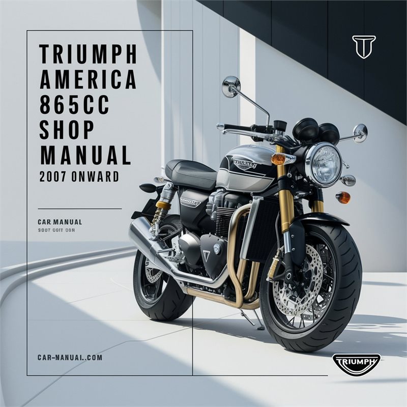 2007 Triumph America 865CC Shop Onward Service Repair Workshop Manual PDF