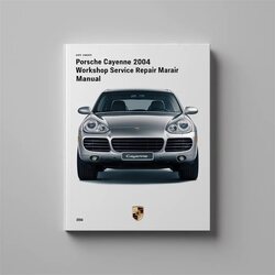 2004 Porsche Cayenne Service Repair Workshop Manual PDF