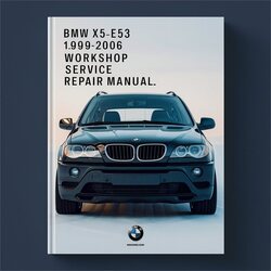 1999-2006 BMW 1 Series X5 E53 Service Repair Workshop Manual PDF
