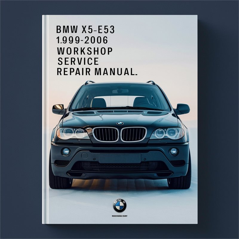 1999-2006 BMW 1 Series X5 E53 Service Repair Workshop Manual PDF