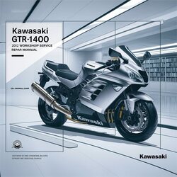 2012 Kawasaki GTR Series GTR1400 Service Repair Workshop Manual PDF