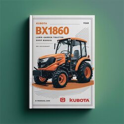 Kubota BX1860 Lawn-garden Tractor Shop Service Repair Workshop Manual PDF