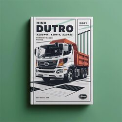 Hino Dutro XZU404 XZU412 XZU414 XZU422 Service Repair Workshop Manual PDF