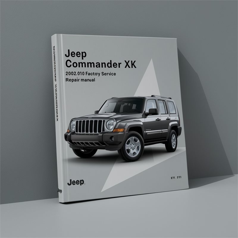 2006-2010 Jaguar XK Jeep Commander Service Repair Workshop Manual PDF