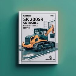 Kobelco SK200SR SK200SRLC Crawler Excavator Service Repair Workshop Manual PDF