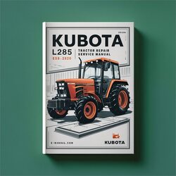 Kubota L285 Tractor Service Repair Workshop Manual PDF