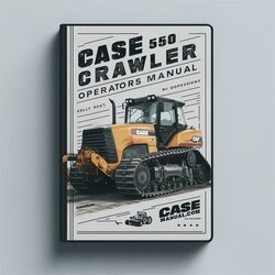 Case 550 Crawler Operators Operator's Manual PDF