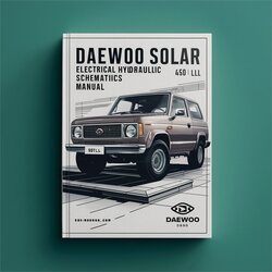 Daewoo Solar 450-LLL Electrical Hydraulic Service Repair Workshop Manual PDF