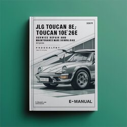 JLG Toucan 8e/20e 10e/26e (p/n:31210090) Service Repair Workshop Manual PDF