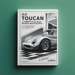 JLG Toucan 13MSPT Ansi (p/n:31210003) Service Repair Workshop Manual PDF