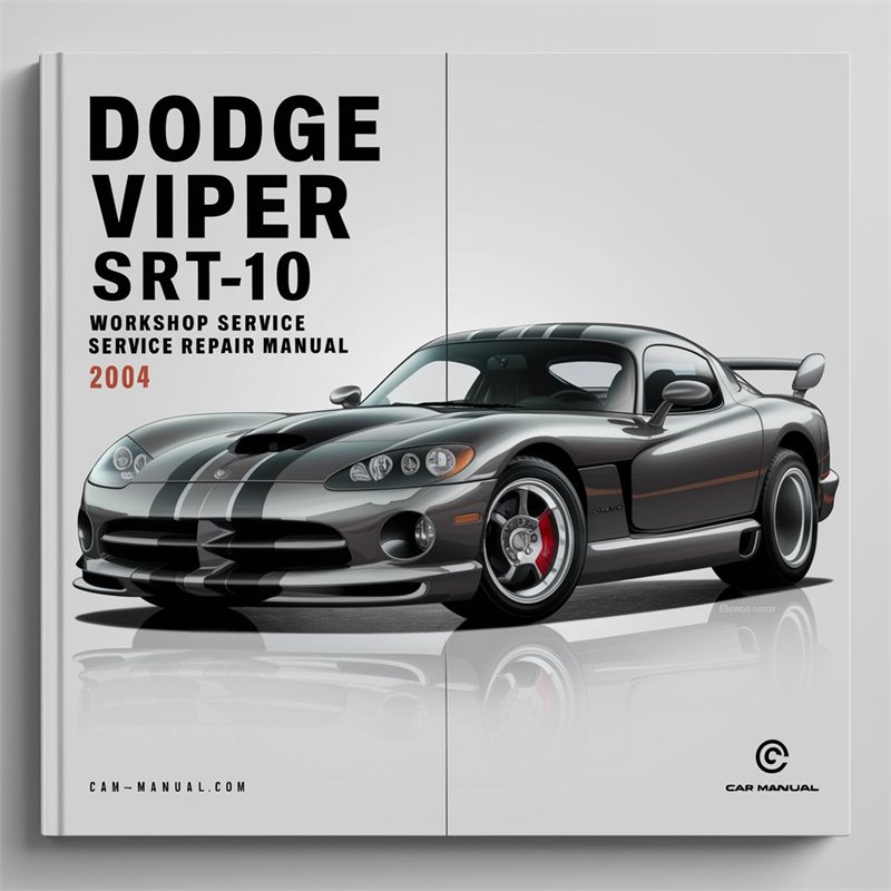 2004-2007 Dodge Viper SRT-10 Service Repair Workshop Manual PDF