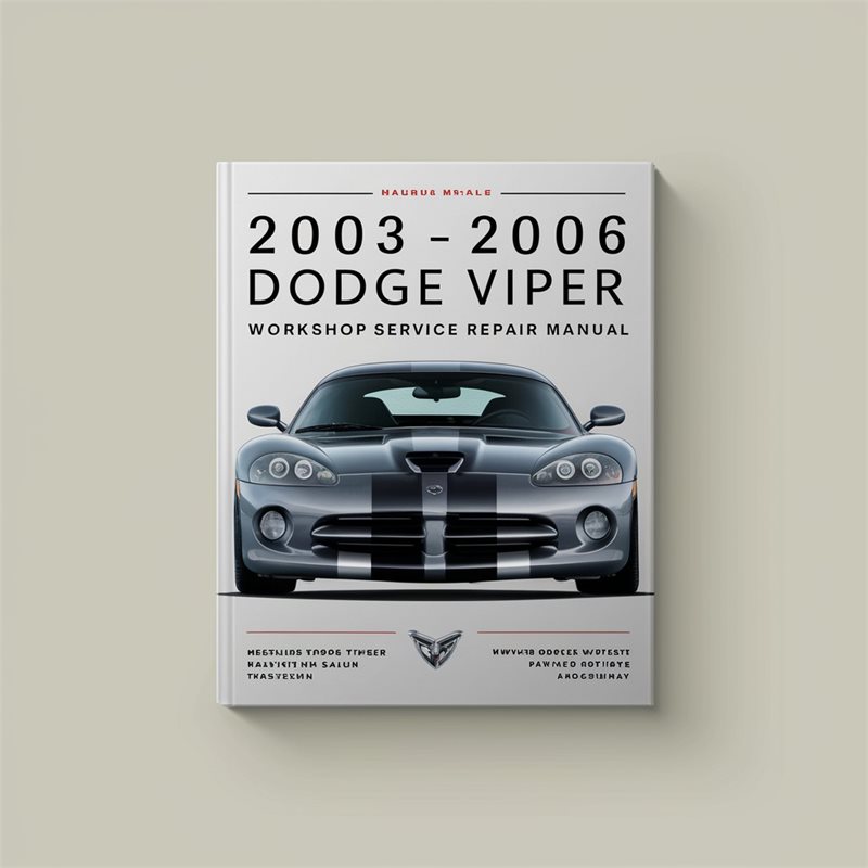 2003-2006 Dodge Viper Service Repair Workshop Manual PDF
