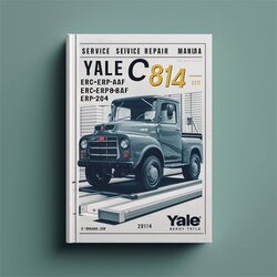 Yale C814 Erc-erp16aaf Erc-erp18aaf Erc-erp20aaf (ERC030-040AH) Lift Truck Service Repair Workshop Manual PDF