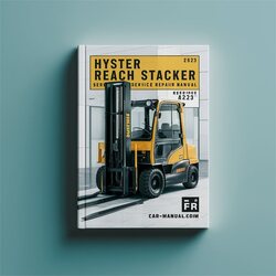 HYSTER REACH STACKER RS45-30CH RS46-30IH RS46-33CH RS46-33IH RS46-36CH Manual de servicio y reparación (A222) 
