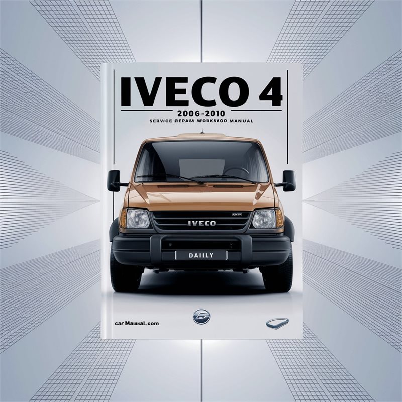 2006-2010 Iveco Daily 4 Service Repair Workshop Manual PDF