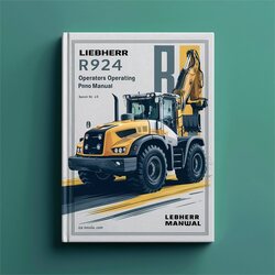 Liebherr R924 Excavator Operators Operating (serial No. From: 14749) 4 Service Repair Workshop Manual PDF
