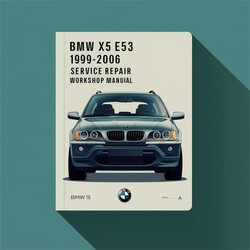 1999-2006 BMW 1 Series X5 E53 Service Repair Workshop Manual PDF
