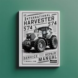 International Harvester 574 Tractor Service Repair Workshop Manual PDF