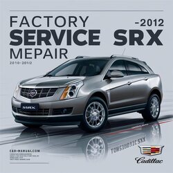 2010-2012 Cadillac SRX Service Repair Workshop Manual PDF