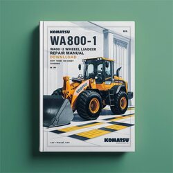 Komatsu WA800-1 WA800-2 Wheel Loader (sn: 10001-10499 10501 Up) Service Repair Workshop Manual PDF