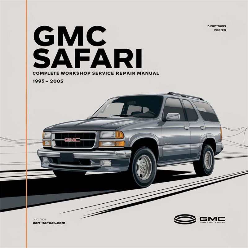 1995-2005 GMC Safari Service Repair Workshop Manual PDF