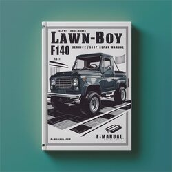 100000001-199999999 LAWN-BOY F140 /shop Service Repair Workshop Manual PDF