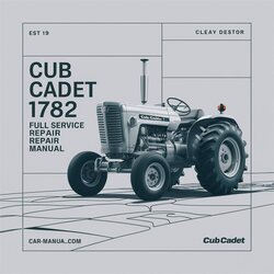 Cub Cadet 1782 Tractor Service Repair Workshop Manual PDF