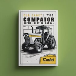 Cub Cadet 7305 Compact Tractor Service Repair Workshop Manual PDF