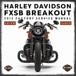2013 Harley Davidson Servi Car Fxsb Breakout Service Repair Workshop Manual PDF