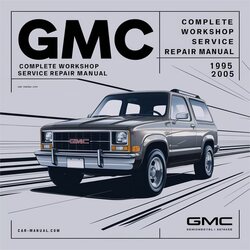 1995-2005 GMC Jimmy Service Repair Workshop Manual PDF