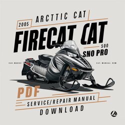 2005 Arctic Cat Firecat 500 Sno Pro Service/Shop Repair Manual 