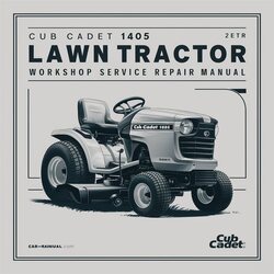 Cub Cadet 1405 Lawn Tractor Service Repair Workshop Manual PDF