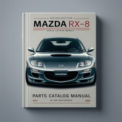 2004 Mazda RX Models RX-8 Parts Catalog PDF