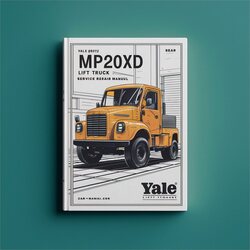 Yale (B892) MP20XD Lift Truck Service Repair Workshop Manual PDF