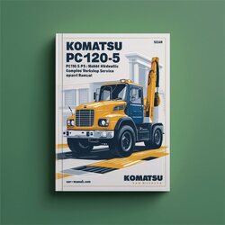 Komatsu PC100-5 PC120-5 Mighty Hydraulic Excavator Service Repair Workshop Manual PDF