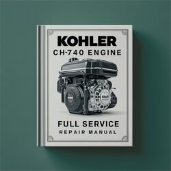 Kohler Command Pro Models CH740 Engine Service Repair Workshop Manual PDF