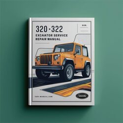 320 322 Excavator (g Series) Service Repair Workshop Manual PDF
