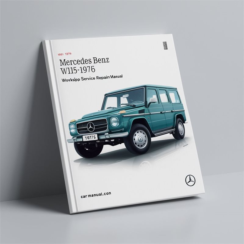 1967-1976 Mercedes W115 Benz Service Repair Workshop Manual PDF