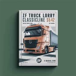 ZF Truck Lorry Zf-ecosplit Classicline S5-42 Zf-astronic Zf-ecomid Zf-intarder Shop Service Repair Workshop Manual PDF