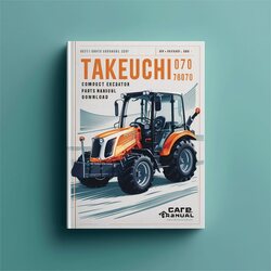 Takeuchi TB070 Compact Excavator Parts (sn: 1703004-1705487) Catalog PDF