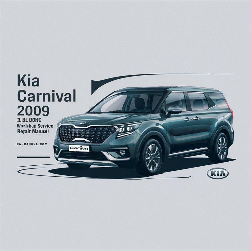 2009 Kia Carnival 3.8l DOHC Service Repair Workshop Manual PDF