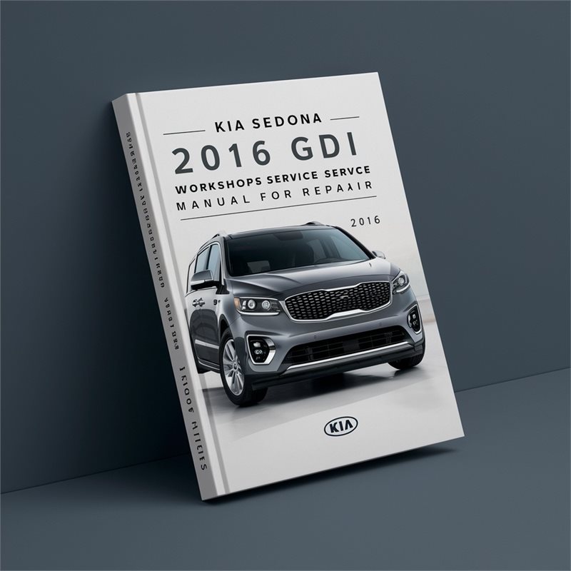 2016 Kia Sedona 3.3l GDI Service Repair Workshop Manual PDF