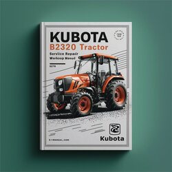 Kubota B2320 Compact Tractor Service Repair Workshop Manual PDF