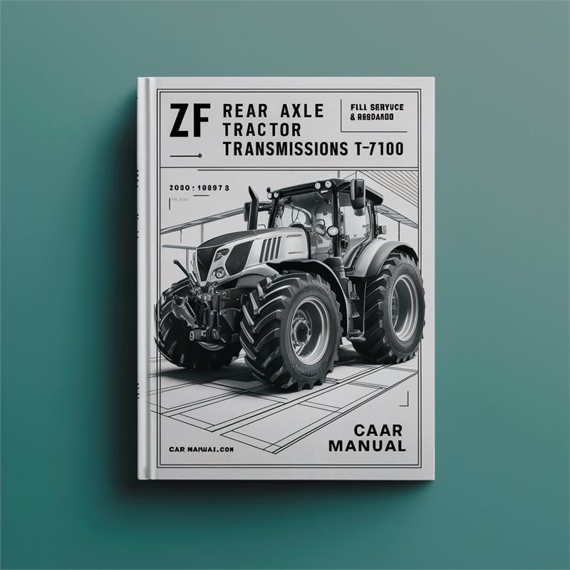 ZF Rear Axle Tractor Transmissions T-7100 Service Repair Workshop Manual PDF