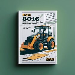 JCB 8016 Mini Excavator Service Repair Workshop Manual PDF