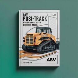 ASV POSI-TRACK RC-100 Track Loader Service Repair Workshop Manual PDF