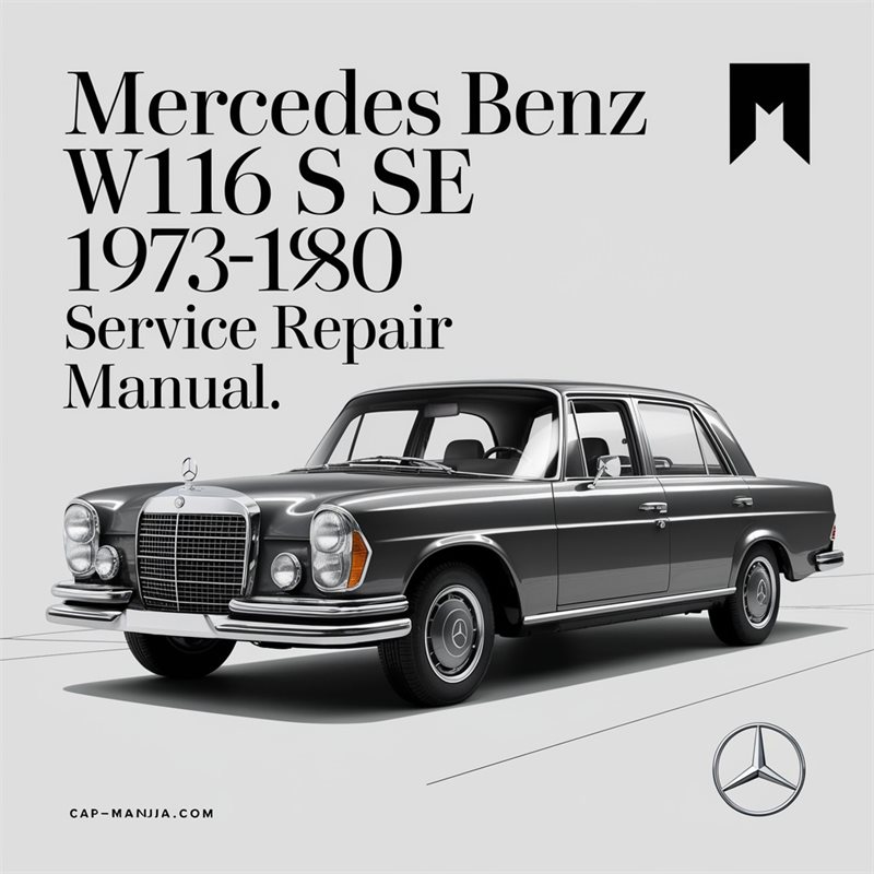 1973-1980 Mercedes W116 Benz 280 S SE Service Repair Workshop Manual PDF