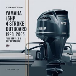 1998-2005 Yamaha 15HP 4 Stroke Outboard Service Repair Workshop Manual PDF