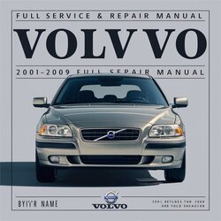 2001-2009 Volvo S60 Service Repair Workshop Manual PDF