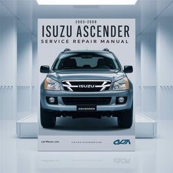 2003-2008 Isuzu Ascender Service Repair Workshop Manual PDF